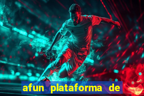 afun plataforma de jogos para ganhar dinheiro