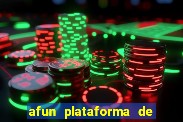 afun plataforma de jogos para ganhar dinheiro
