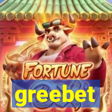greebet