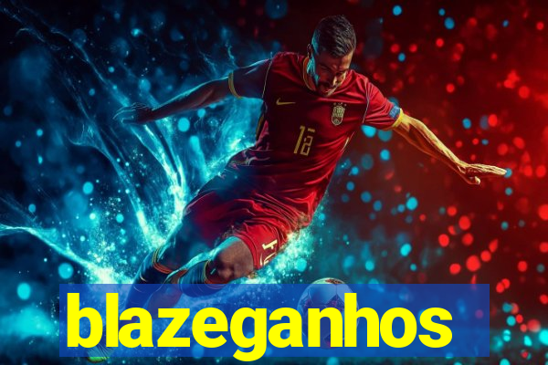 blazeganhos