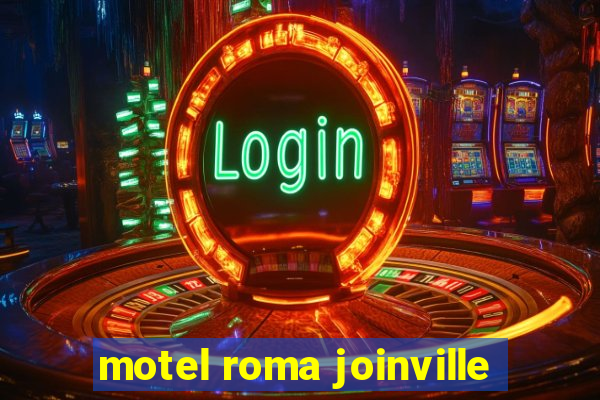 motel roma joinville