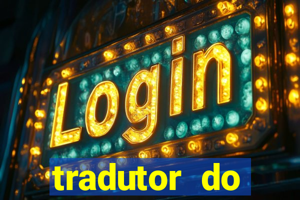 tradutor do portugues para tupi guarani