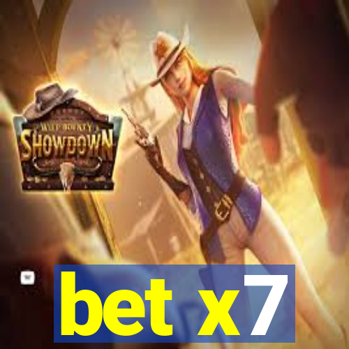 bet x7