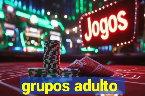 grupos adulto