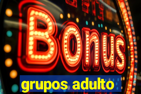 grupos adulto