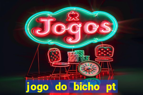 jogo do bicho pt sp 13h