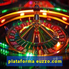 plataforma euzzo.com