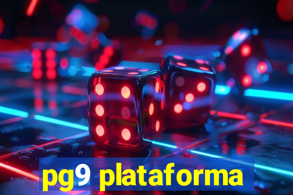 pg9 plataforma