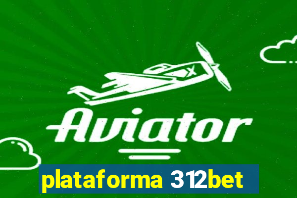 plataforma 312bet