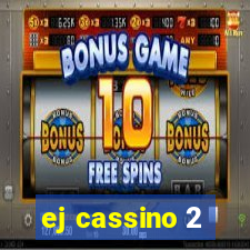 ej cassino 2