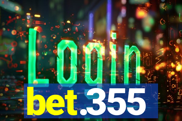 bet.355