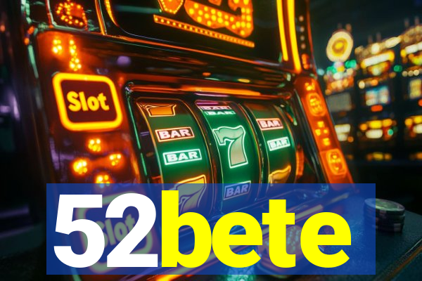 52bete