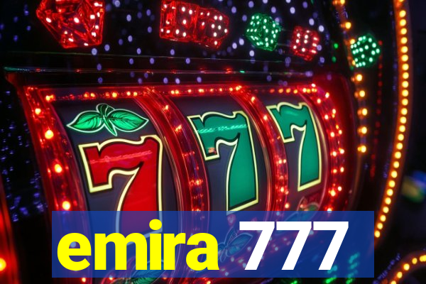 emira 777