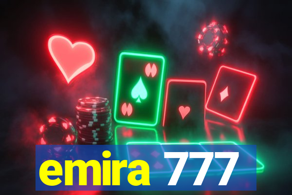 emira 777