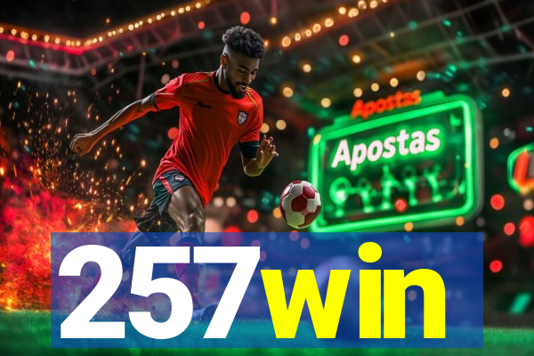 257win
