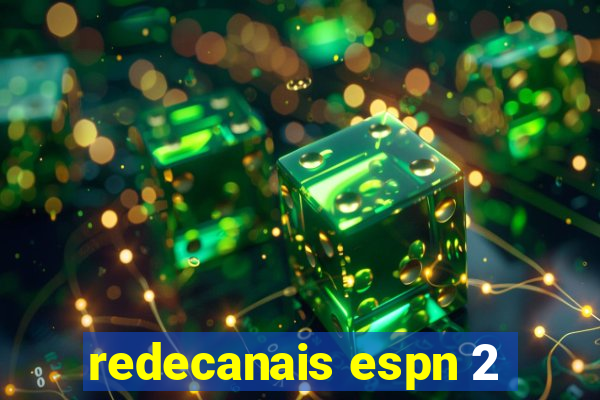 redecanais espn 2