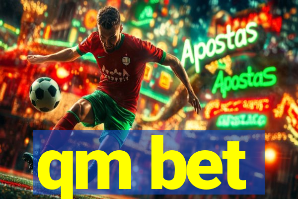 qm bet