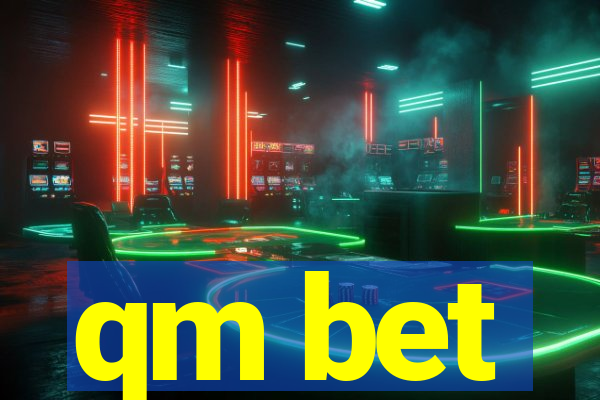 qm bet