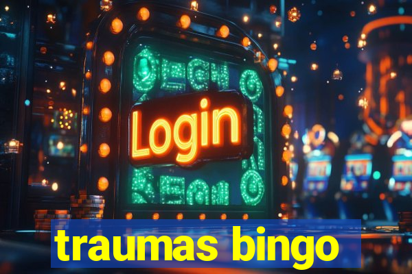 traumas bingo