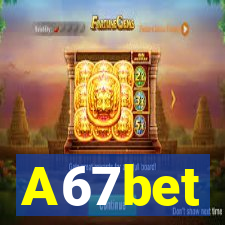 A67bet