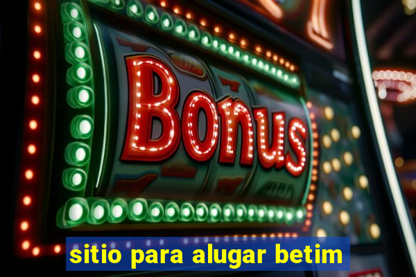 sitio para alugar betim