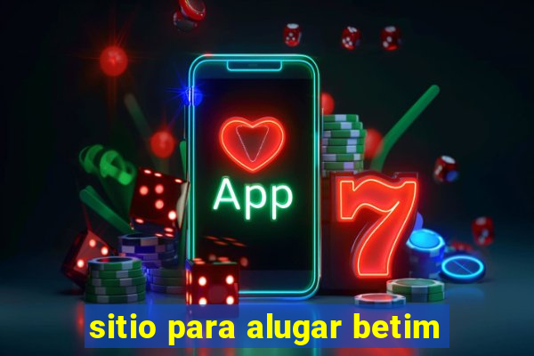 sitio para alugar betim