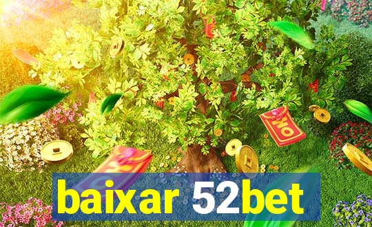 baixar 52bet