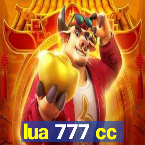 lua 777 cc