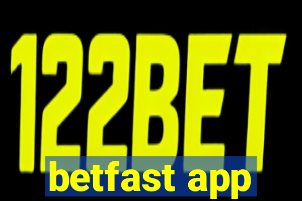 betfast app
