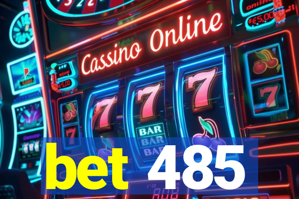bet 485