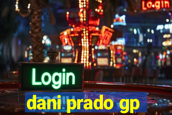 dani prado gp
