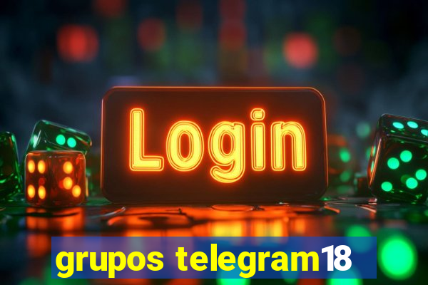grupos telegram18