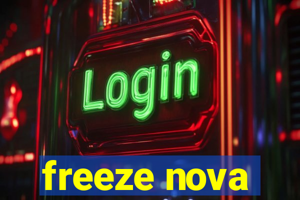 freeze nova