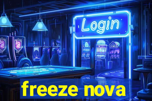 freeze nova