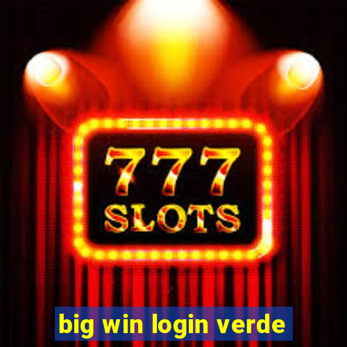 big win login verde