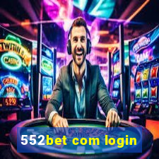 552bet com login