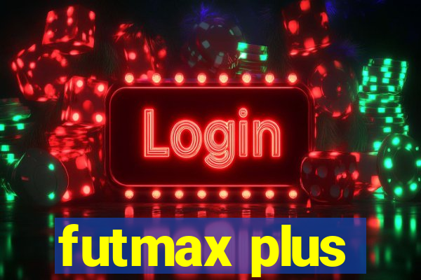 futmax plus