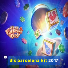 dls barcelona kit 2017