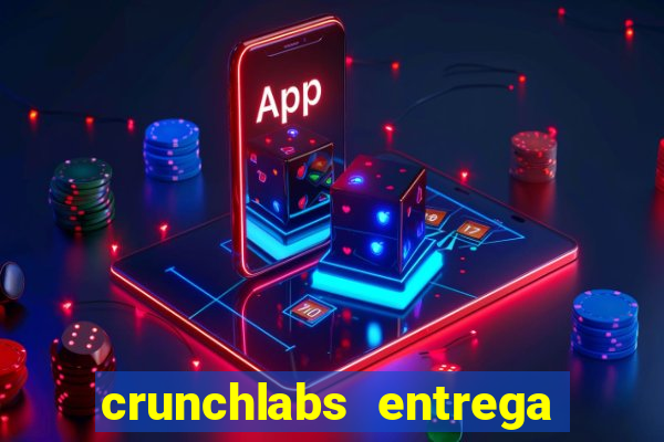crunchlabs entrega no brasil