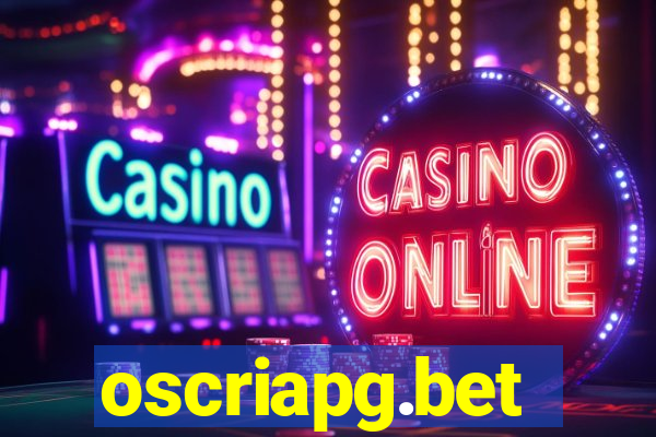 oscriapg.bet
