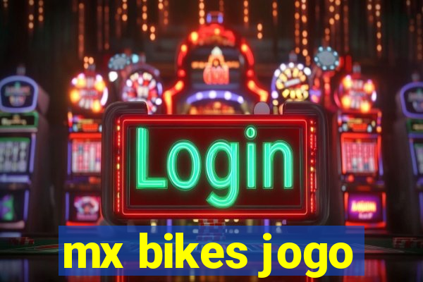 mx bikes jogo