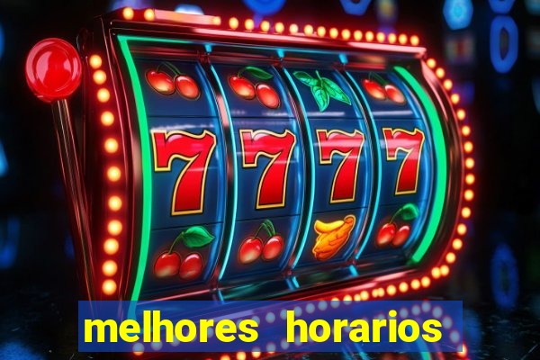 melhores horarios pagantes fortune tiger