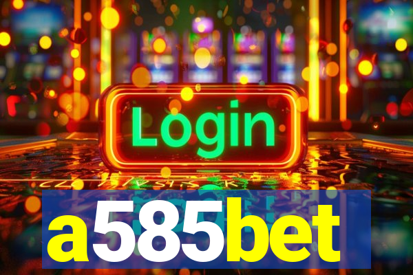 a585bet