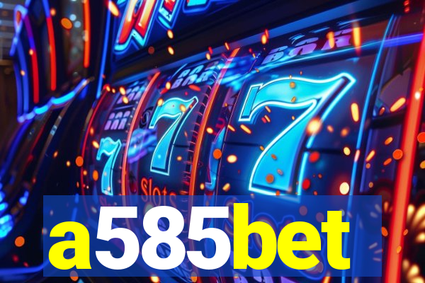 a585bet