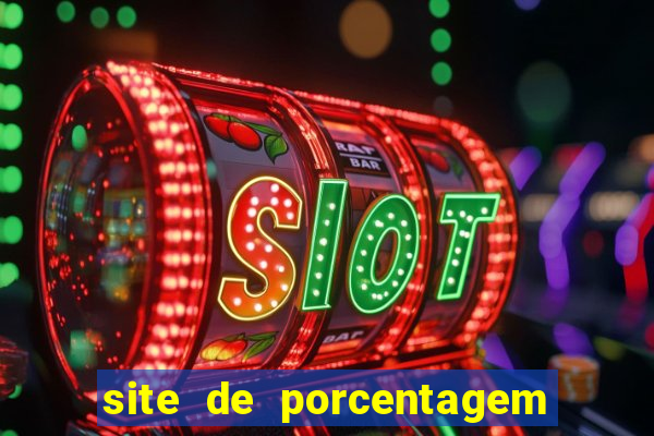 site de porcentagem slots pg