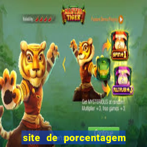 site de porcentagem slots pg