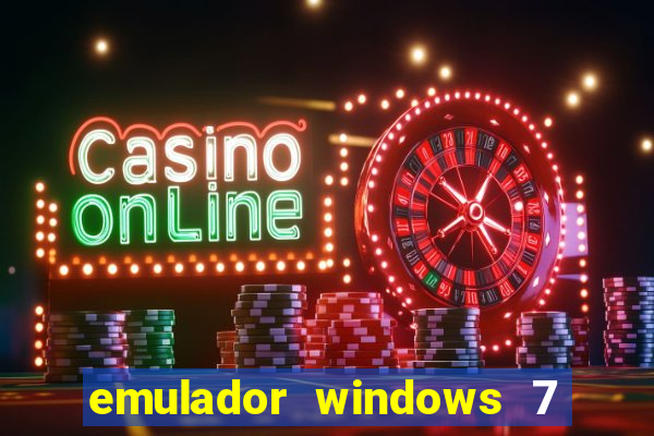 emulador windows 7 32 bits