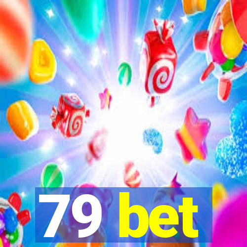79 bet