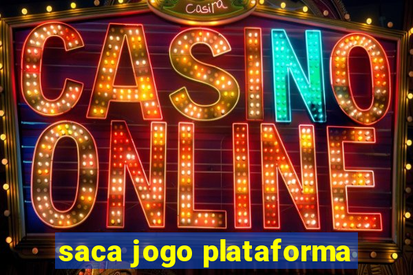 saca jogo plataforma