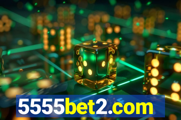 5555bet2.com